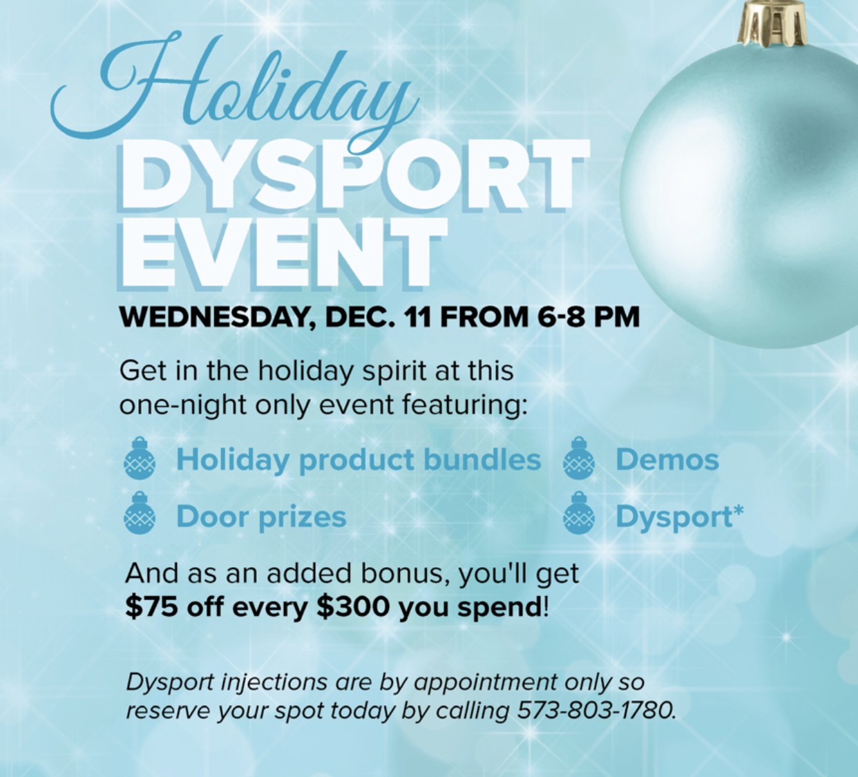 HOLIDAY DYSPORT EVENT